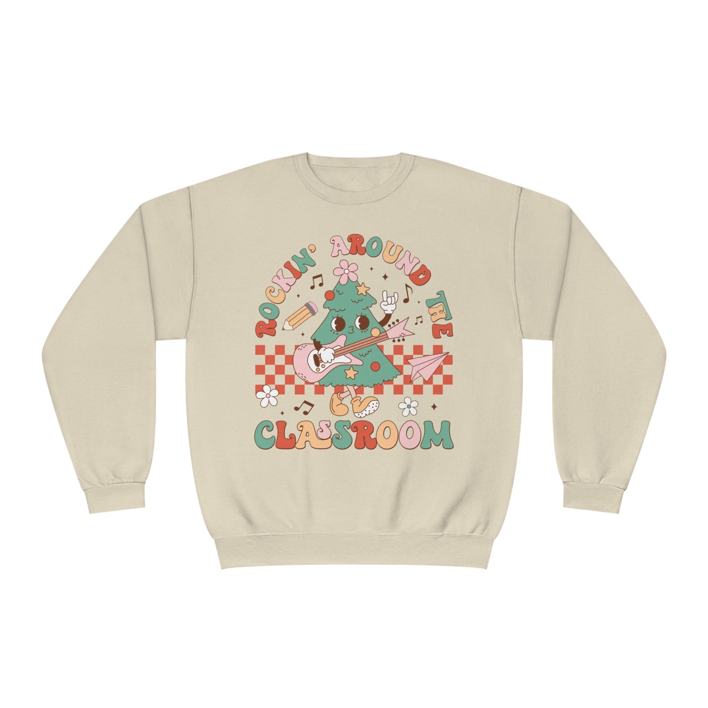 Rockin' Around The Classroom Sweatshirt